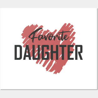 favourite daughter ladies, best daughter shirt, gift for daughter Posters and Art